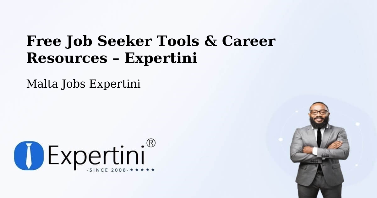 Free Job Seeker Tools & Career Resources – Imsida - Imsida, Malta Jobs Expertini