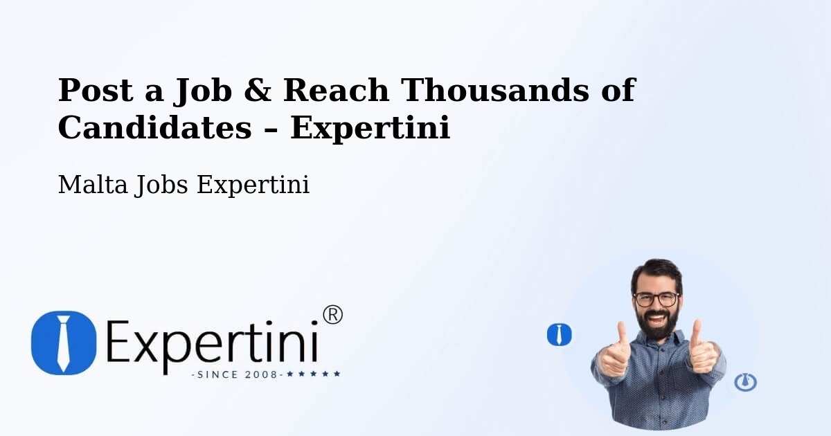 Post a Job in Imsida – Hire the Right Talent - Imsida, Malta Jobs Expertini