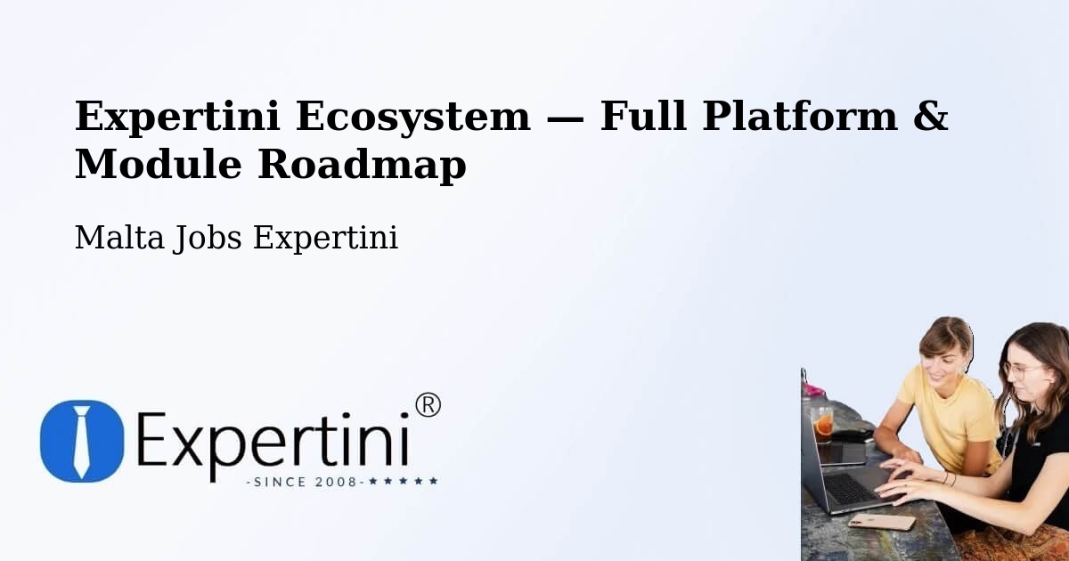 Expertini Ecosystem — Full Platform & Module Roadmap – Imsida