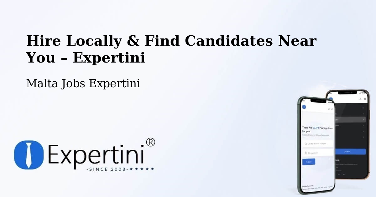 Hire Locally in Imsida – Find Qualified Candidates Near You - Imsida, Malta Jobs Expertini