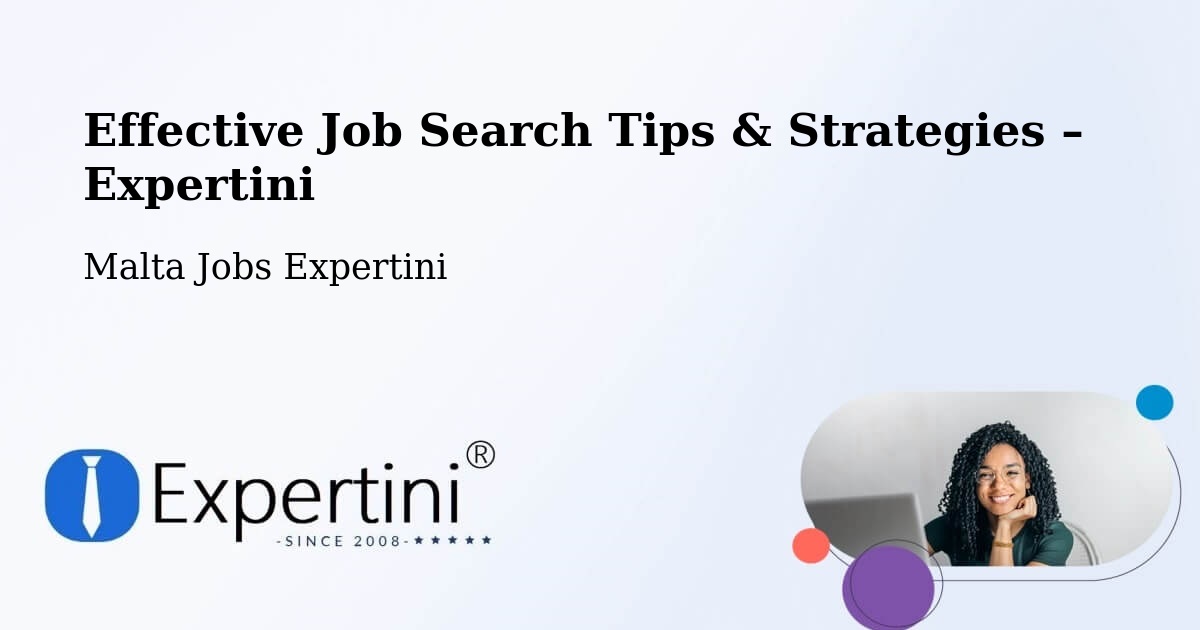 Job Search Tips & Strategies for Job Seekers – Imsida - Imsida, Malta Jobs Expertini