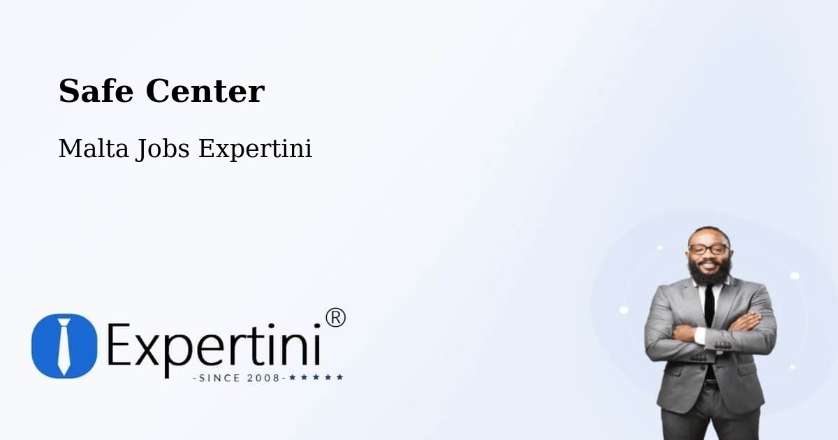 Safety Center – Imsida - Malta Jobs Expertini